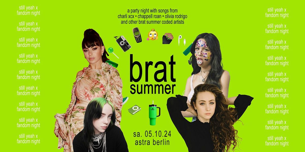 brat summer \u2022 w\/ songs from charli xcx, billie eilish & co \u2022 astra \u2022 berlin