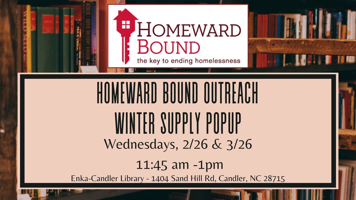 Homeward Bound Outreach- Winter Supply Popup