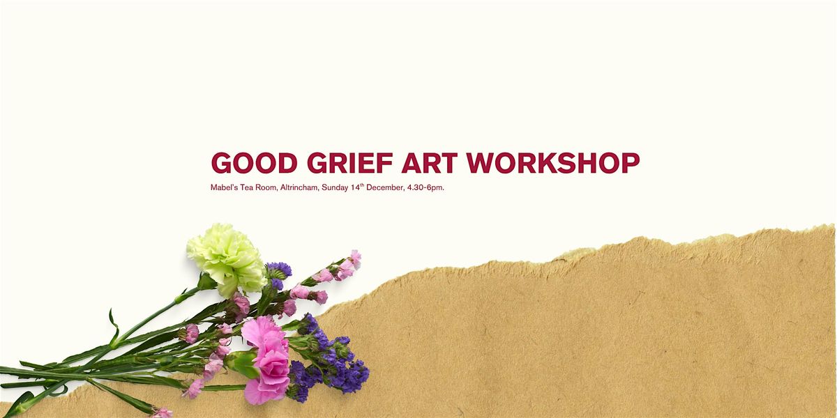 Good Grief Art Workshop