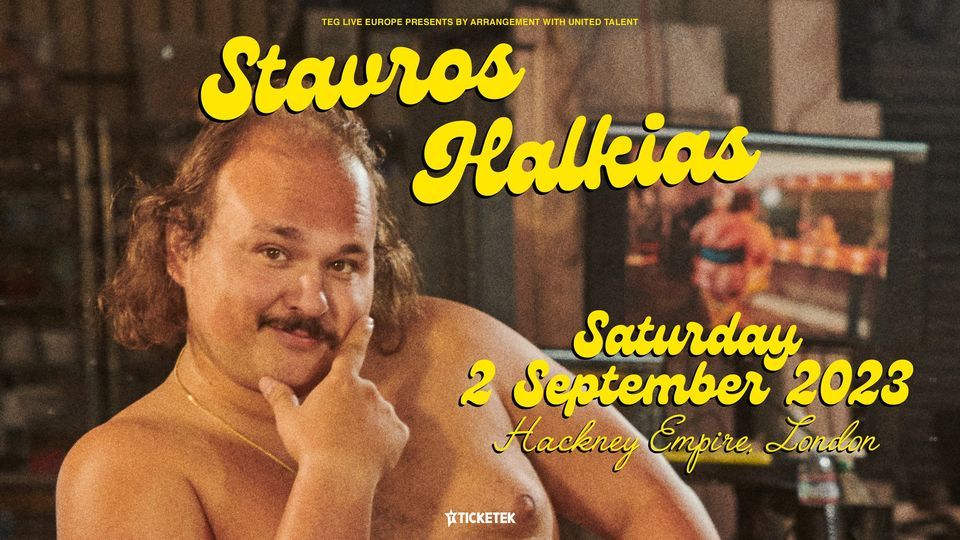 Stavros Fat Rascal Stavros Halkias: The Fat Rascal Tour | London, Hackney Empire, London ...