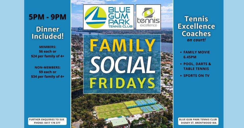 Family Social Fridays @ Blue Gum Park Tennis Club