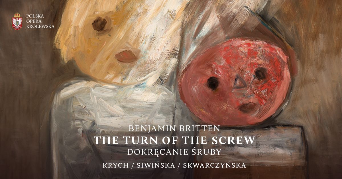 THE TURN OF THE SCREW \/ Benjamin Britten