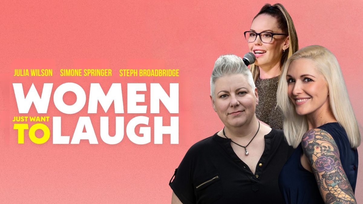 Women Just Want to Laugh- Bathurst
