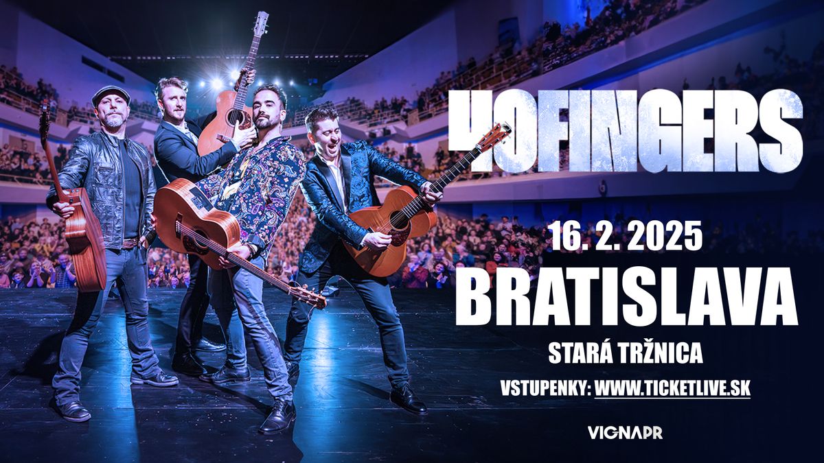 40 FINGERS \u25cf BRATISLAVA, Star\u00e1 tr\u017enica  \u25cf 16.02.2025