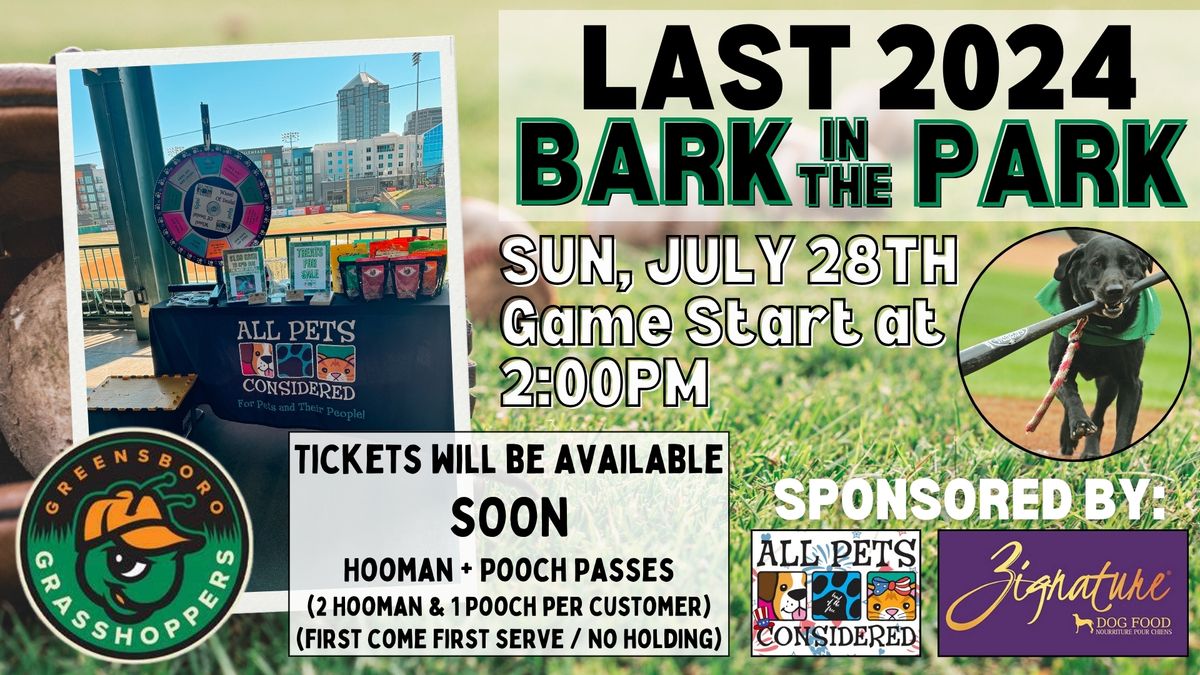 The LAST Bark in the Park with All Pets Considered