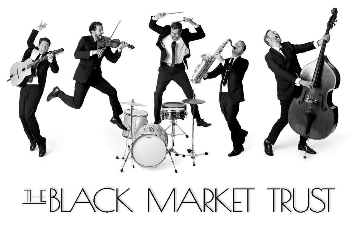 The Black Market Trust (Concert)