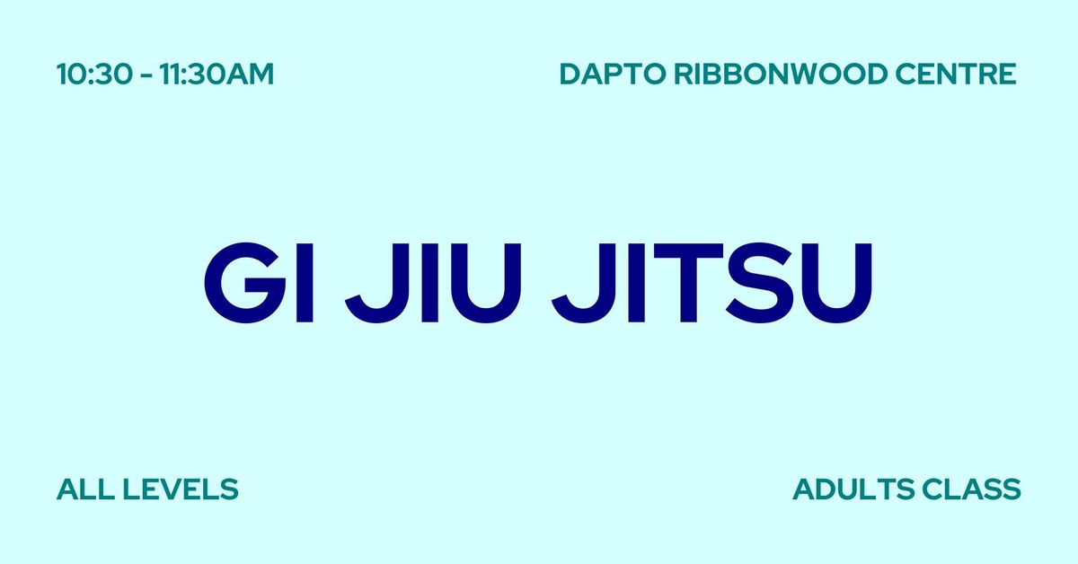 All-Levels: Gi Jiu Jitsu Class