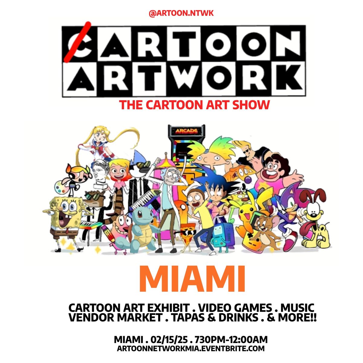 ARTOON NETWORK: The Cartoon Art Show : Miami