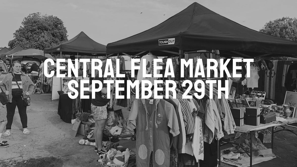 CENTRAL FLEA MARKET - SEPTEMBER 29TH