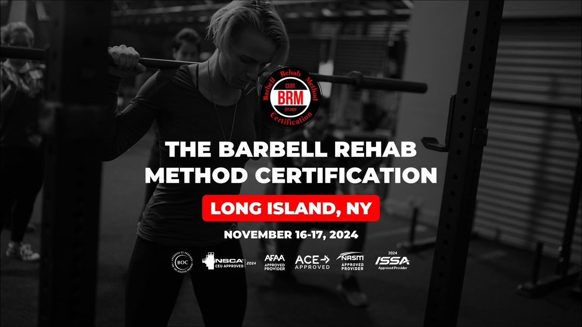 Long Island, NY | Barbell Rehab Method Certification