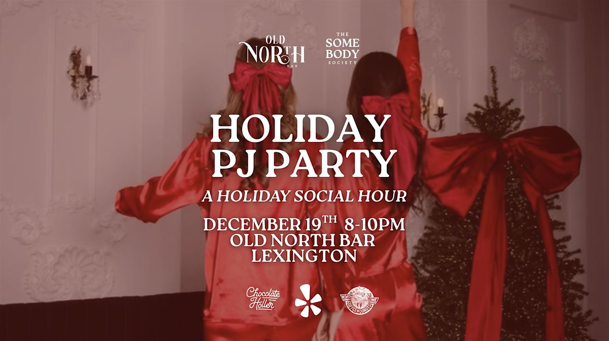 Holiday PJ party
