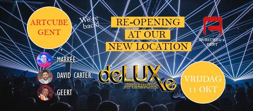 deLUXE afterwork at Artcube! Re-opening at our new Location. 