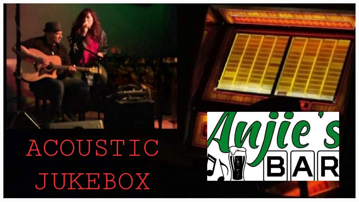 ACOUSTIC JUKEBOX @ Anjie's Bar