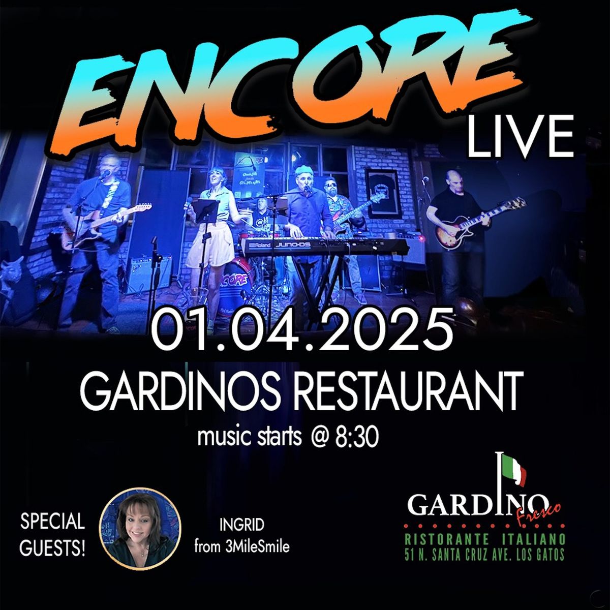 ENCORE at Gardinos!