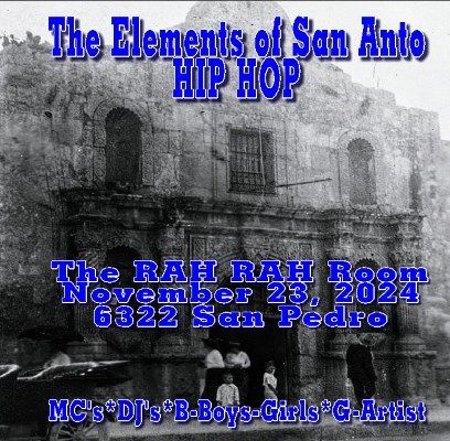 The Elements Of San Anto HIP HOP