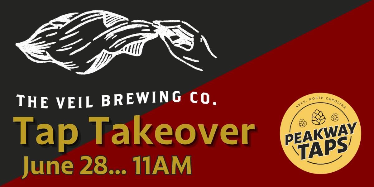 The Veil Brewing Tap Takeover!