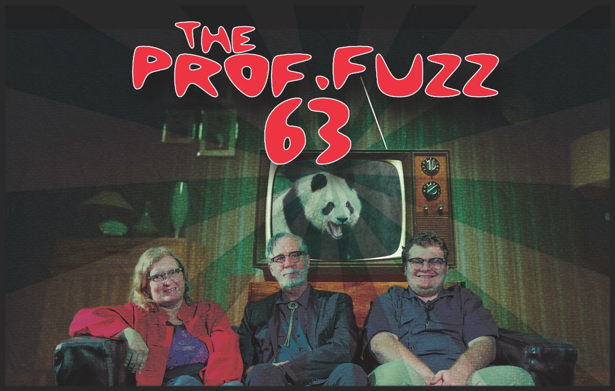 THE PROF. FUZZ 63 (Dallas) with Los Swamp Monsters