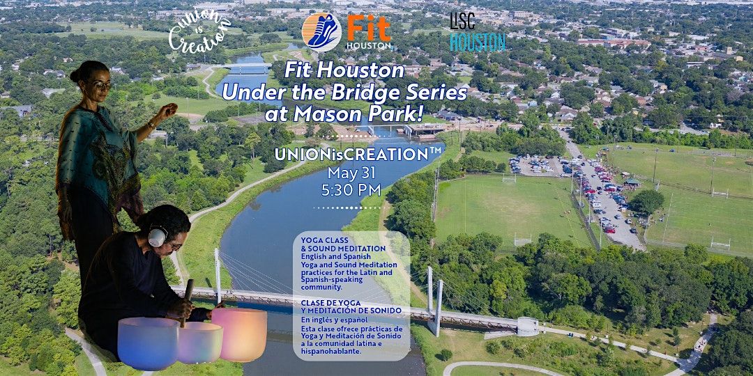 Under the Bridge Series with Fit Houston