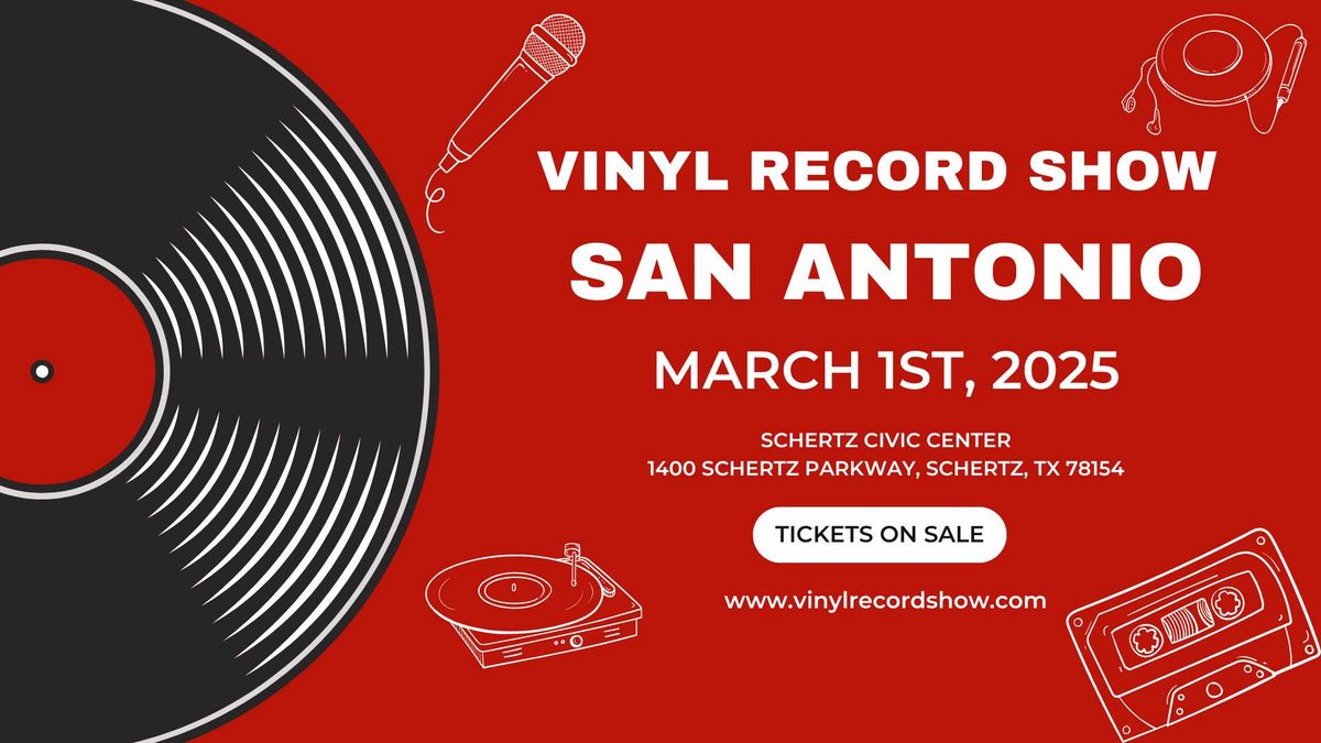 Vinyl Record Show of San Antonio, TX \/ Schertz, TX