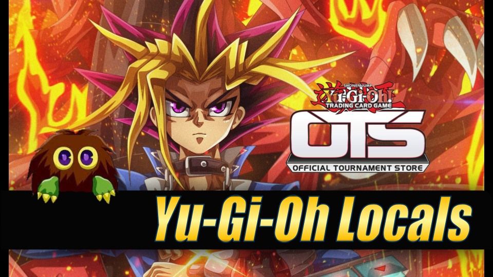 Yu-Gi-Oh! OTS Locals