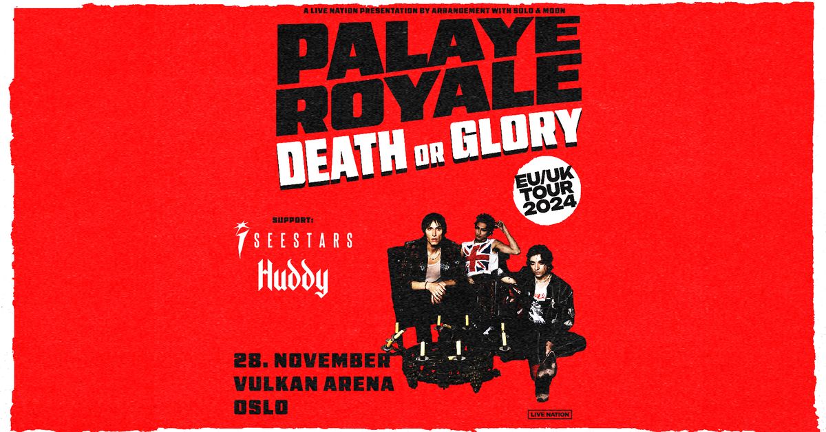 UTSOLGT! Palaye Royale \/\/ Vulkan Arena \/\/ Pres. av Live Nation Norge