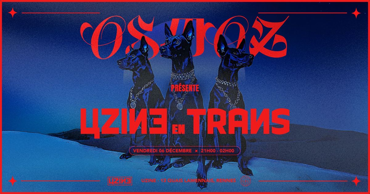 OSMOZ - Uzine en Trans w\/ Conoki | Rennes