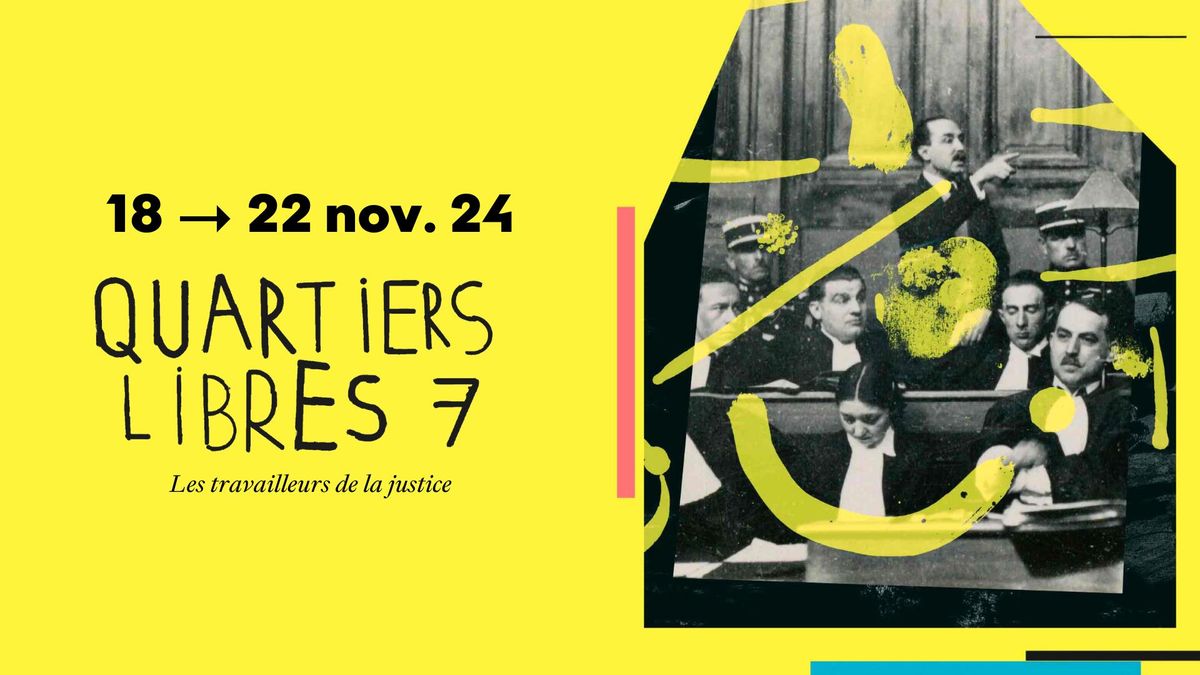 QUARTIERS LIBRES 7 - Les magistrales