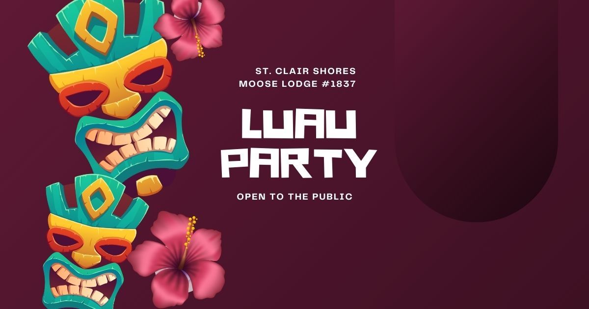 Luau Party - OPEN TO THE PUBLIC