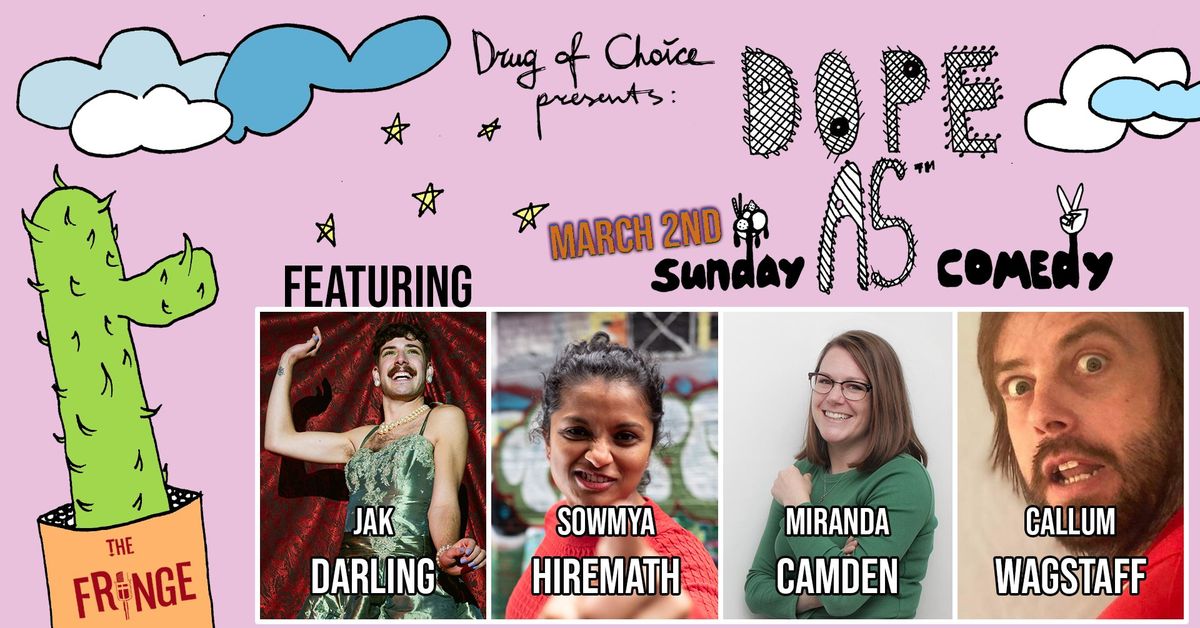 Dope As Sunday Comedy: March