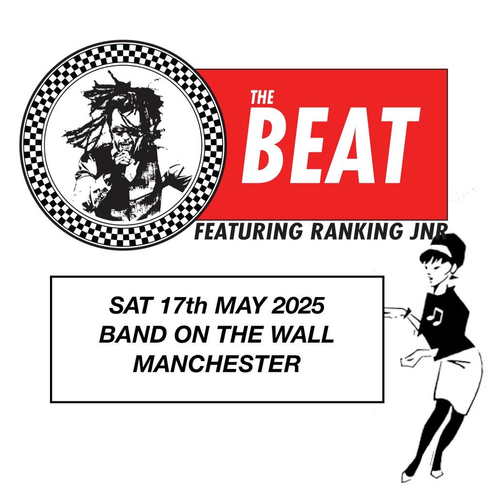 The Beat ft. Ranking Jnr live in Manchester