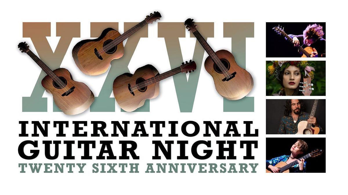 International Guitar Night XXVI at Discovery Theatre