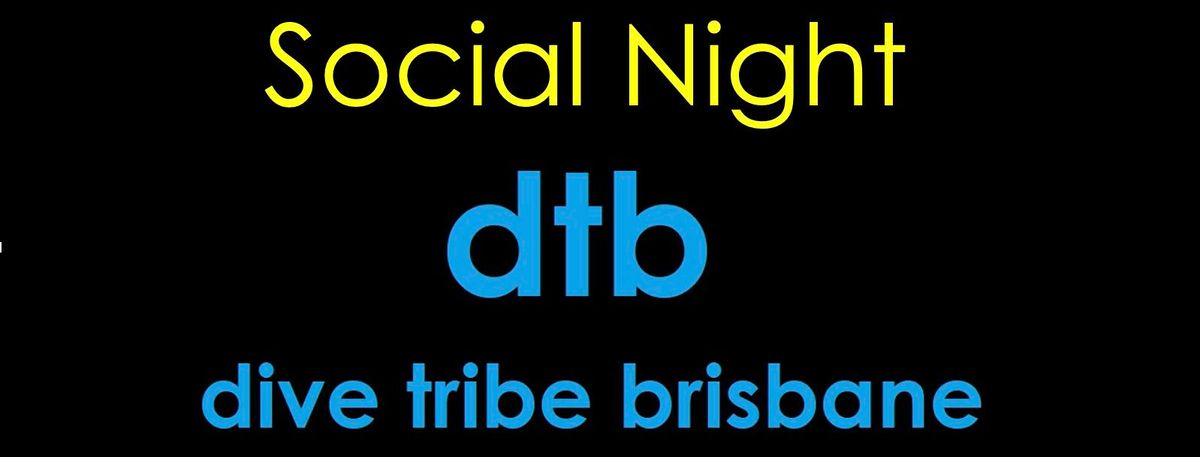 Dive Tribe Social Night - 20th July 2024
