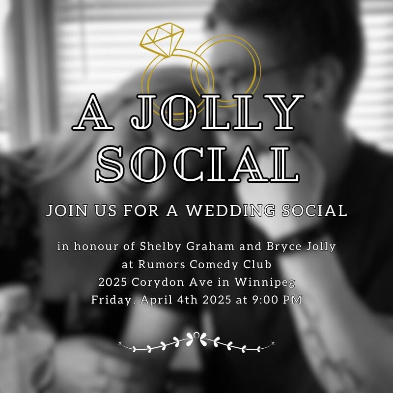 WEDDING SOCIAL in Honour of Shelby Graham and Bryce Jolly 