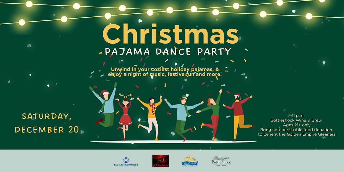 Christmas Pajama Dance Party - BZP Bakersfield