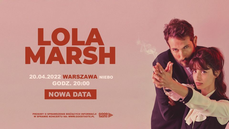 Lola Marsh \/ Warszawa \/ 20.04.2022 - PRZENIESIONY
