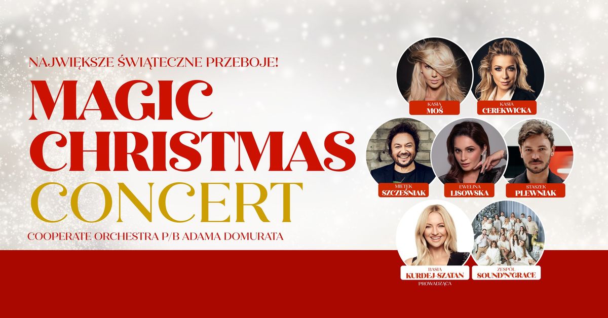 Magic Christmas Concert - najwi\u0119ksze \u015bwi\u0105teczne przeboje - 5.12.2025 Olsztyn