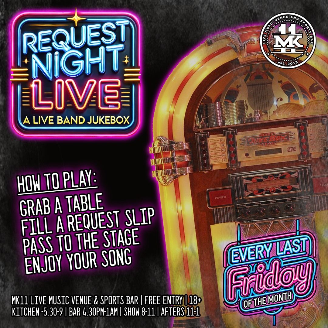 Request Night Live @ MK11 | Live Band Playing your Requests! 