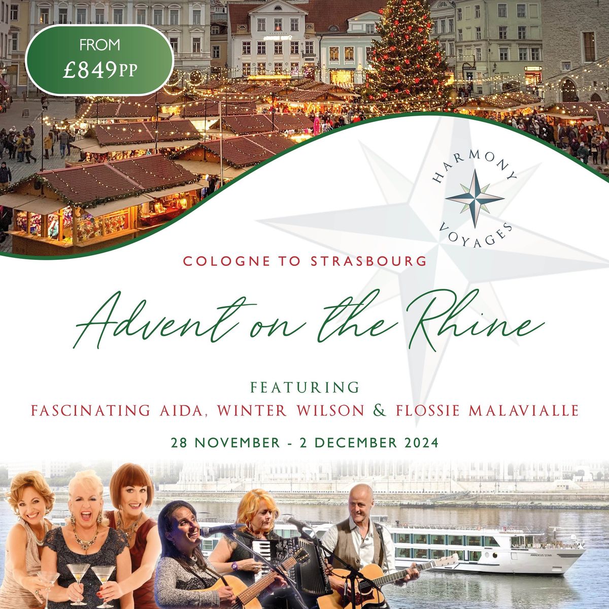 Advent On The Rhine Featuring Fascinating Aida, Winter Wilson & Flossie Malavialle