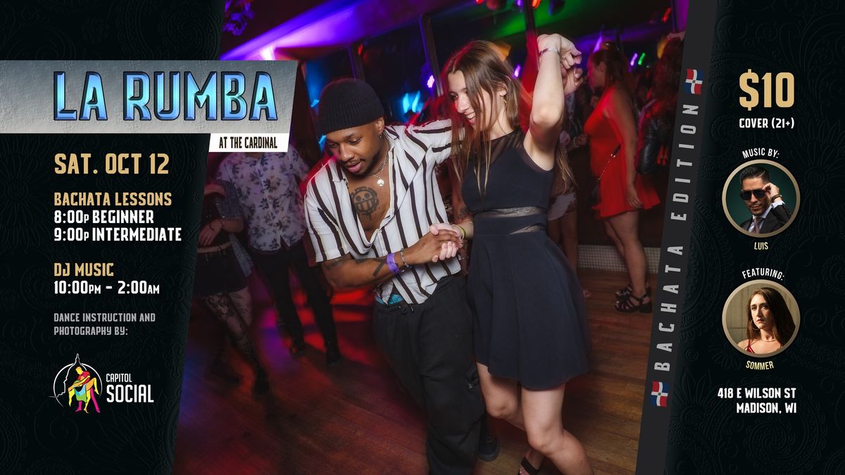 LA RUMBA (BACHATA EDITION) feat. SOMMER CAIN (10\/12\/24)