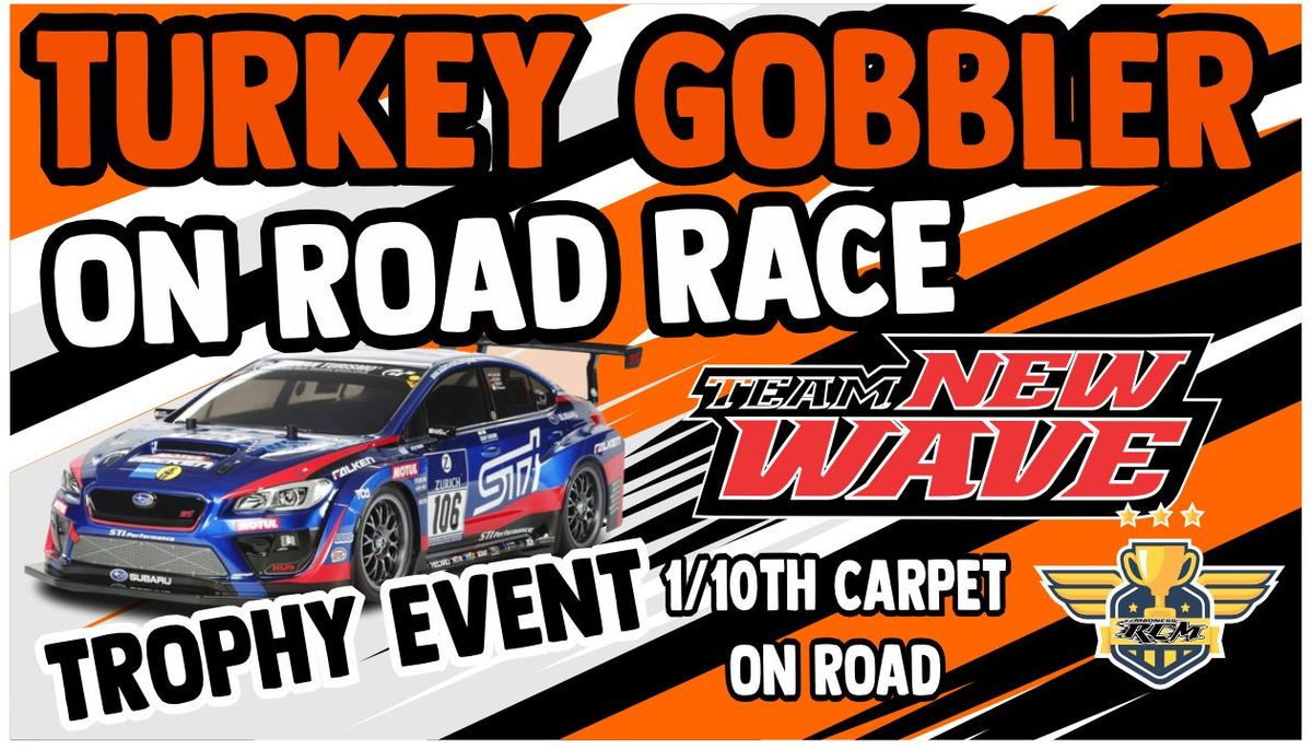 Turkey Gobbler Carpet On-Road Race