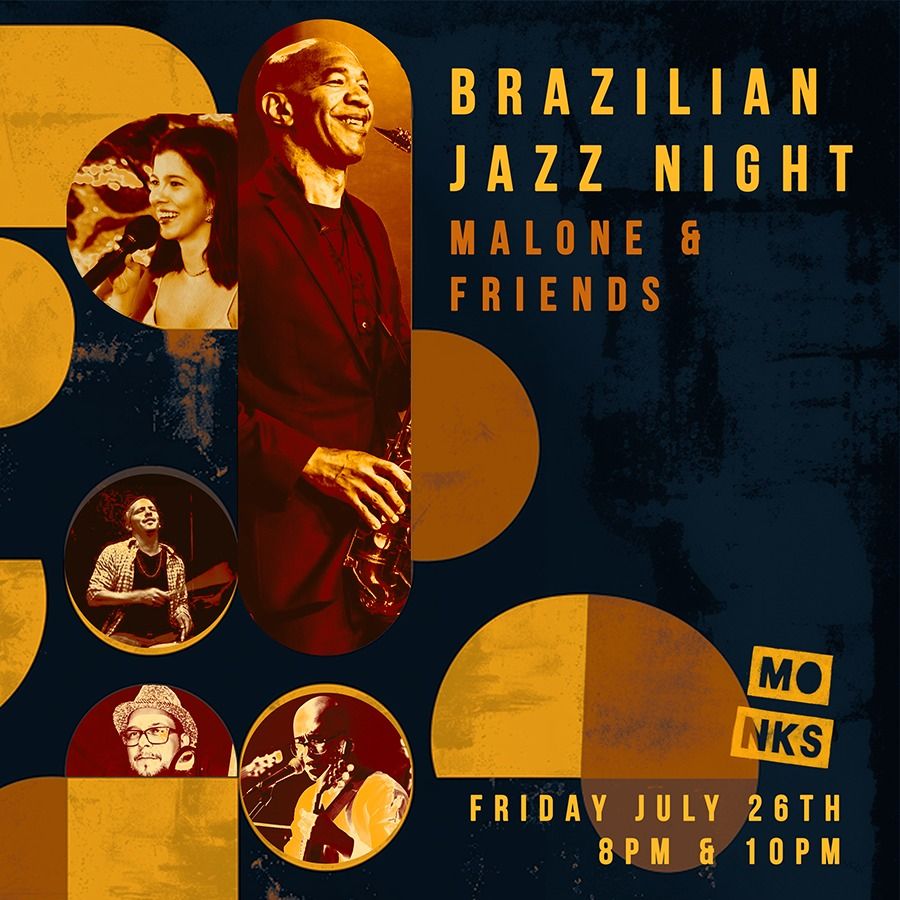 Brazilian Jazz Night: Malone & Friends