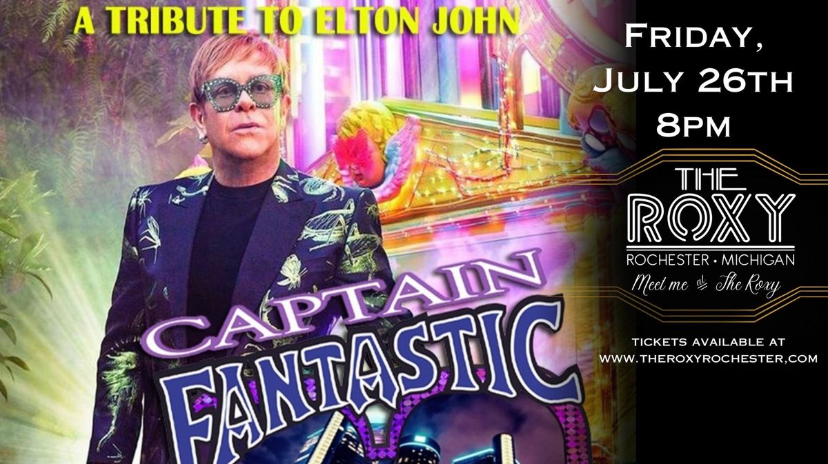 Captain Fantastic Detroit - Elton John Tribute