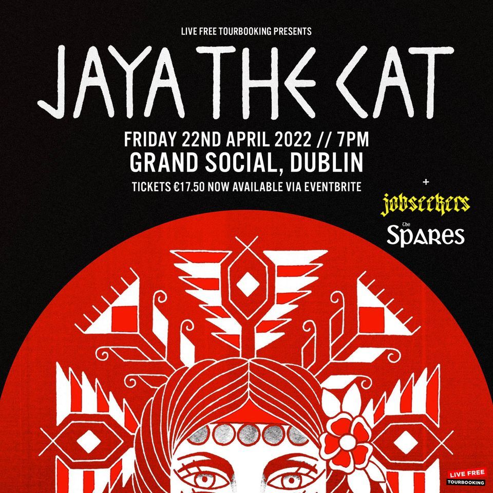 Jaya The Cat at The Grand Social Dublin 22\/4\/22
