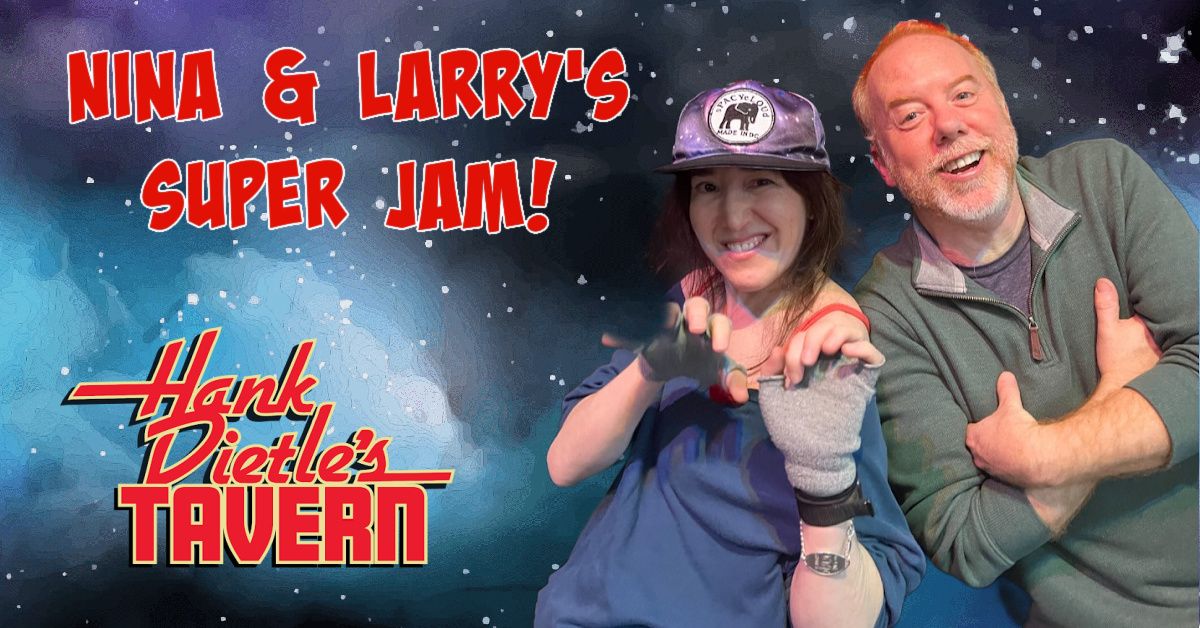 Nina & Larry's Super Jam! @Hank Dietle's Tavern