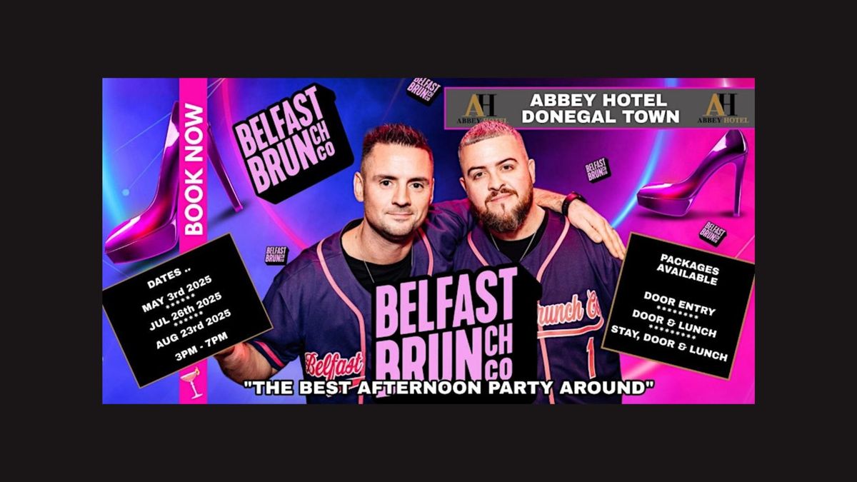 Belfast Brunch Co at The Abbey Hotel Donegal Town