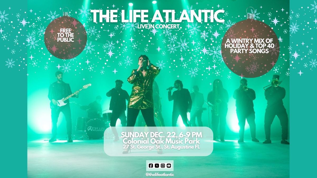 The Life Atlantic at the Colonial Oak Music Park