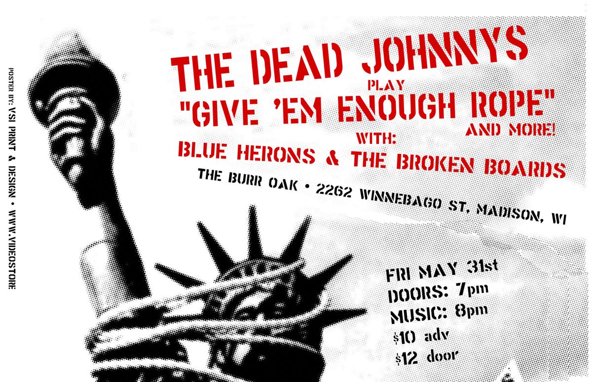 The Dead Johnnys, The Blue Herons, Broken Boards