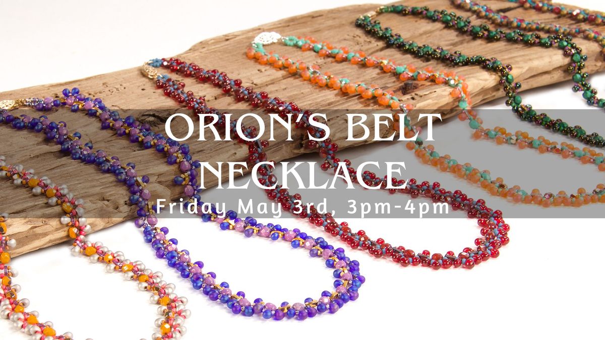 Orion's Belt Necklace Class