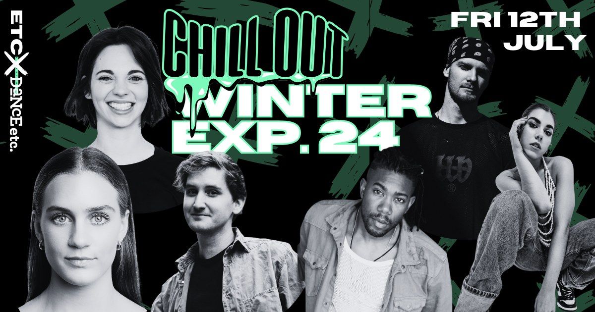 'CHILL OUT' Winter Exp. 24