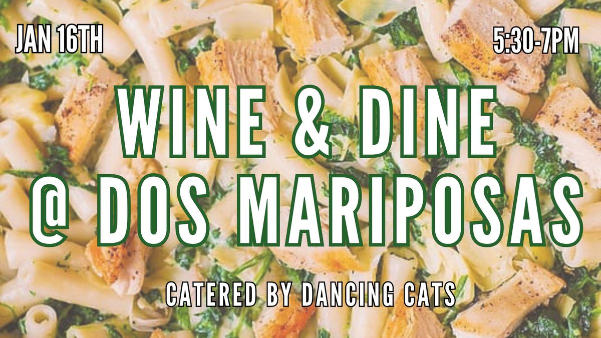 Wine & Dine Thursday with Dancing Cats Catering! \ud83c\udf77